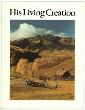 Seller image for His Living Creation. for sale by Truman Price & Suzanne Price / oldchildrensbooks