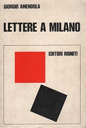 Bild des Verkufers fr Lettere a Milano. Ricordi e documenti 1939-1945. zum Verkauf von FIRENZELIBRI SRL