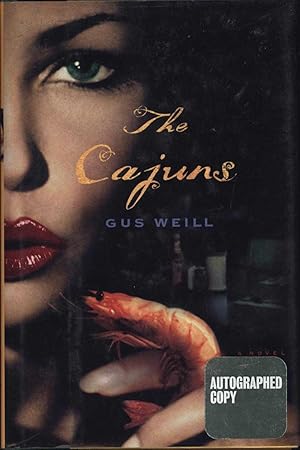 Seller image for The Cajuns / A Novel (SIGNED) for sale by Cat's Curiosities