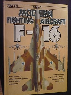 Immagine del venditore per Modern Fighting Aircraft Volume 2: F-16 Fighting Falcon. venduto da J. King, Bookseller,