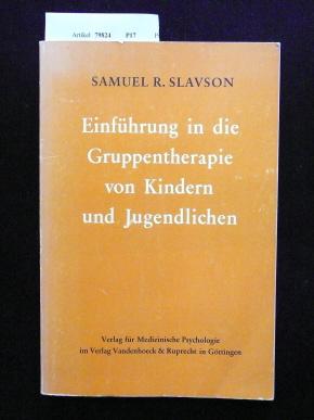 Imagen del vendedor de Einfhrung in die Gruppentherapie von Kindern und Jugendlichen a la venta por Buch- und Kunsthandlung Wilms Am Markt Wilms e.K.