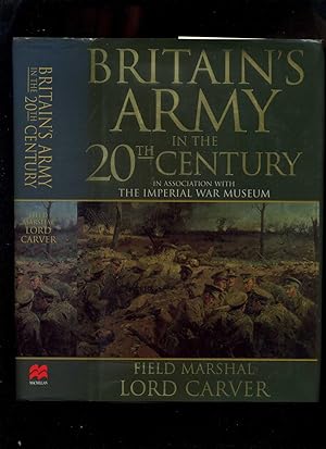 Imagen del vendedor de Britain's Army in the 20th Century a la venta por Roger Lucas Booksellers