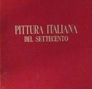 Seller image for La Pittura Italian del Settecento for sale by Artful Dodger Books