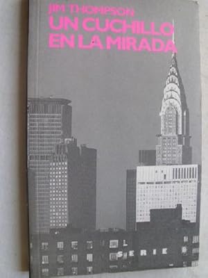 Image du vendeur pour UN CUCHILLO EN LA MIRADA mis en vente par Librera Maestro Gozalbo