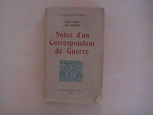 Seller image for NOTES D'UN CORRESPONDANT DE GUERRE for sale by Le temps retrouv