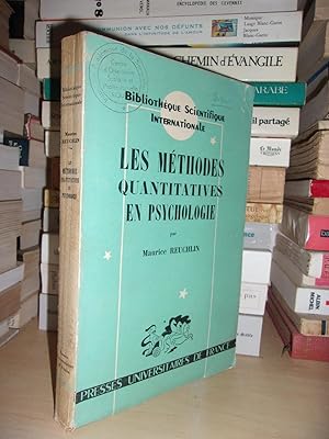 Bild des Verkufers fr LES METHODES QUANTITATIVES EN PSYCHOLOGIE : Prface Par Piron Henri zum Verkauf von Planet's books