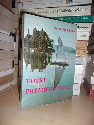 Seller image for VOTRE PREMIERE VOILE for sale by Planet'book