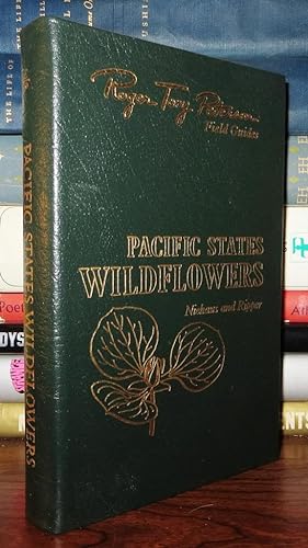 Seller image for PACIFIC STATES WILDFLOWERS Easton Press Roger Tory Peterson Field Guides for sale by Rare Book Cellar