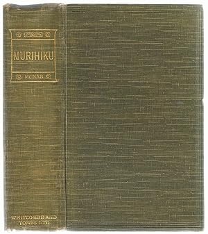 Murihiku: a History of the South Island of New Zealand and the Islands Adjacent and Lying to the ...