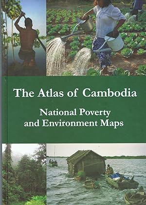 The Atlas of Cambodia : National Poverty and Environment Maps.