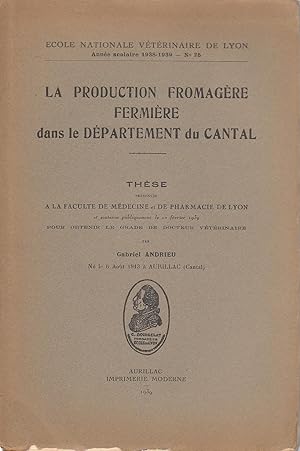 La Production fromagère fermière dans le département du Cantal