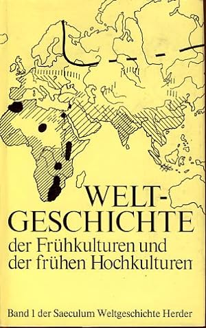 Seller image for Weltgeschichte der Frhkulturen und der frhen Hochkulturen. Band 1 der Saeculum Weltgeschichte. for sale by Fundus-Online GbR Borkert Schwarz Zerfa