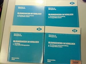 Seller image for 4 Bnde der Reihe: Bildungswesen im Vergleich. Band 1: Darstellung ausgewhlter Bildungssysteme. Band 2: Darstellung der Hochschulausbildung in ausgewhlten Lndern. Band 3: Darstellung der Lehrerausbildung in ausgewhlten Lndern. Band 4: Darstellung des Hochschulzugangs in ausgewhlten Lndern. for sale by Druckwaren Antiquariat