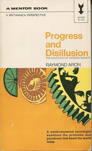 Seller image for Progress and Disillusion: The Dialectics Of Modern Society for sale by Kenneth A. Himber