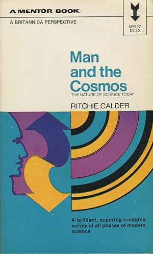 Seller image for Man and the Cosmos: The Nature Of Science Today for sale by Kenneth A. Himber