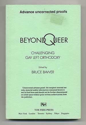 Bild des Verkufers fr Beyond Queer: Challenging Gay Left Orthodoxy zum Verkauf von Between the Covers-Rare Books, Inc. ABAA