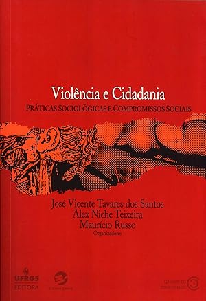 Seller image for Violncia e Cidadania: Prticas Sociolgicas e Compromissos Sociais for sale by Masalai Press