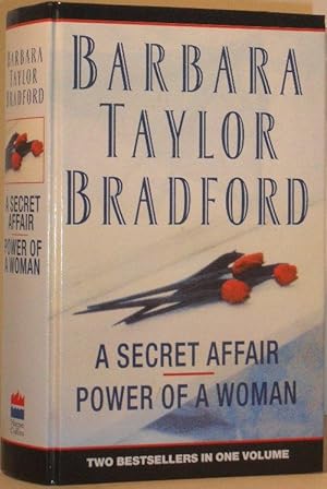 Seller image for A Secret Affair, Power of a Woman - Two Bestsellers in One Volume for sale by Washburn Books