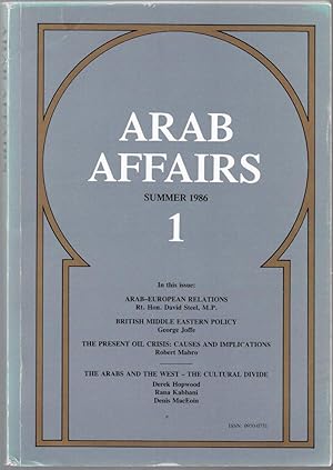 Seller image for Arab Affairs: Vol. 1, No. 1, Summer 1986 for sale by Besleys Books  PBFA