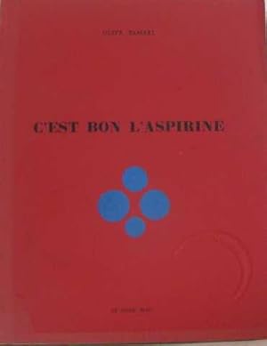 Seller image for C'est bon l'aspirine for sale by crealivres