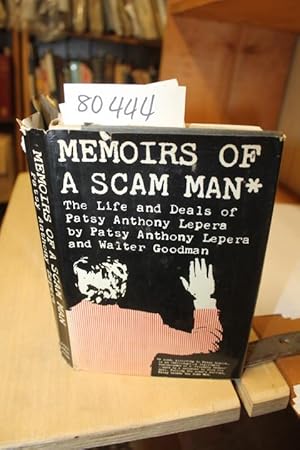 Seller image for Memoirs of a scam man. The life and deals of Patsy Anthony Lepera for sale by Princeton Antiques Bookshop