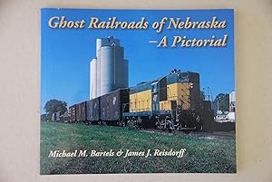 Seller image for Ghost Railroads of Nebraska for sale by Lee Booksellers