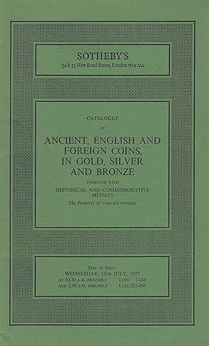 Imagen del vendedor de Catalogue of Ancient, English and Foreign Coins, in Gold, Silver and Bronze, 13th July 1977 a la venta por Librairie Archaion