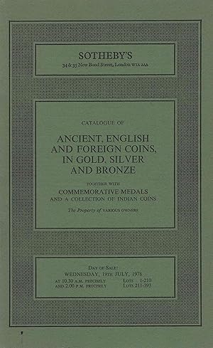 Image du vendeur pour Catalogue of Ancient, English and Foreign Coins, in Gold, Silver and Bronze, 19th July 1978 mis en vente par Librairie Archaion