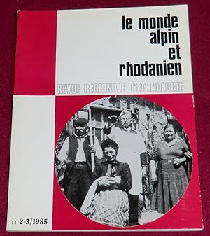 Imagen del vendedor de LE MONDE ALPIN ET RHODANIEN - Revue rgionale d'ethnologie - N 2-3/1985 a la venta por LE BOUQUINISTE