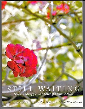 Still Waiting: Stories, Struggle, and Strength from RMSC.