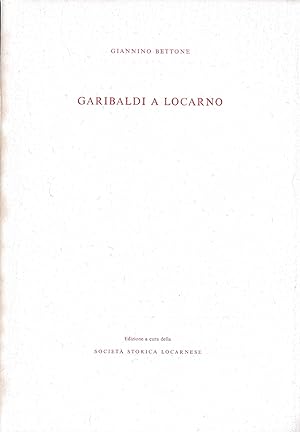 Bild des Verkufers fr GARIBALDI A LOCARNO zum Verkauf von ART...on paper - 20th Century Art Books