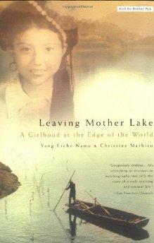 Leaving Mother Lake: A Girlhood at the Edge of the World.