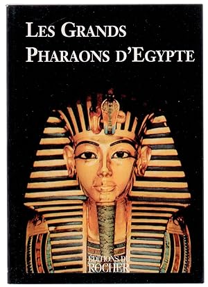 Seller image for Les grands Pharaons d'Egypte for sale by LibrairieLaLettre2