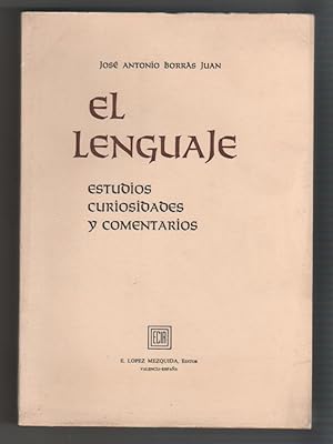 Imagen del vendedor de El lenguaje. Estudios, curiosidades y comentarios a la venta por Librera El Crabo