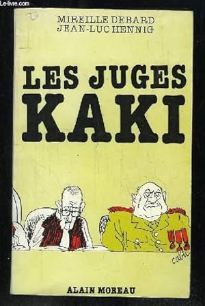 Image du vendeur pour LES JUGES KAKI. mis en vente par Le-Livre