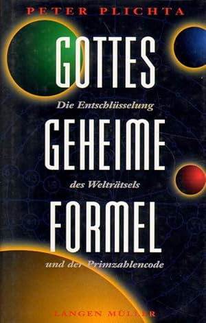 Seller image for Gottes geheime Formel . Die Entschlssung des Weltrtels und der Primzahlencode for sale by Versandantiquariat Boller