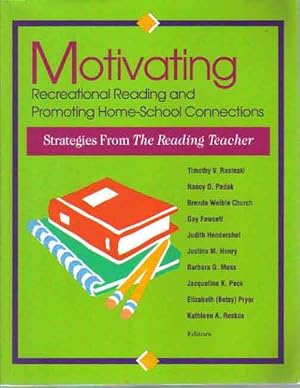 Image du vendeur pour Motivating: Recreational Reading and Promoting Home-School Connections mis en vente par The Book Junction