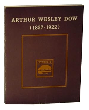 Imagen del vendedor de Arthur Wesley Dow (1857-1922) a la venta por Jeff Hirsch Books, ABAA