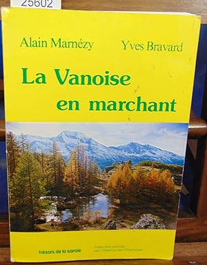 La vanoise en marchant