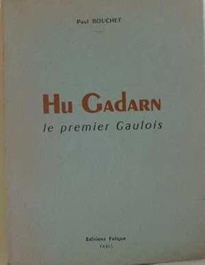 Imagen del vendedor de Hu gadarn le premier gaulois a la venta por crealivres