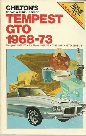 Chilton's Repair & Tune-Up Guide Tempest GTO 1968-73