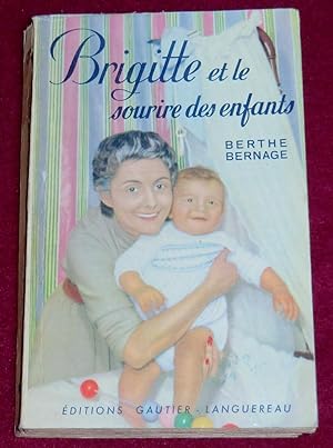 Seller image for BRIGITTE et le Sourire des Enfants for sale by LE BOUQUINISTE