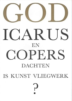 Immagine del venditore per God Icarus en Copers dachten is kunst vliegwerk? venduto da The land of Nod - art & books