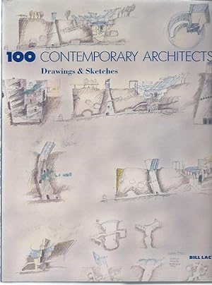 100 Contemporary Architects : Drawings & Sketches
