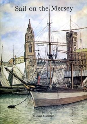 Seller image for Sail on the Mersey for sale by Godley Books