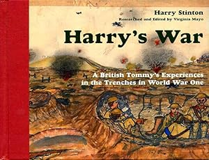 Seller image for Harry's War : A British Tommy's Experiences in the Trenches in World War One for sale by Godley Books