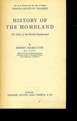 Seller image for History of the Homeland : The Story Of the British Background for sale by Godley Books