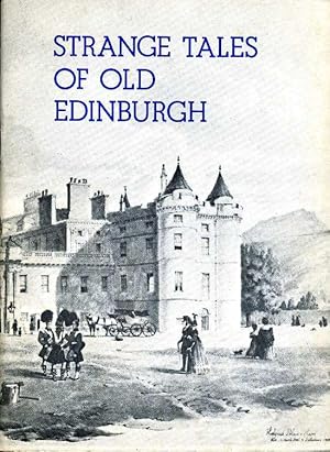 Strange Tales of Old Edinburgh