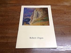 Seller image for ROBERT ORGAN: New Paintings for sale by Chaucer Bookshop ABA ILAB