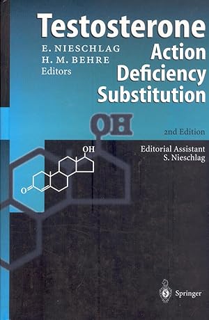 Bild des Verkufers fr Testosterone. Action - Deficiency - Substitution. zum Verkauf von Paderbuch e.Kfm. Inh. Ralf R. Eichmann